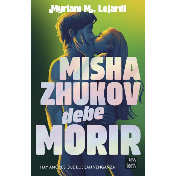 Misha Zhukov debe morir