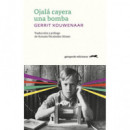 OJALA CAYERA UNA BOMBA