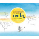 El hombrecito al que nada le gustaba