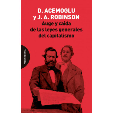 AUGE Y CAIDA DE LAS LEYES GENERALES DEL CAPITALISMO