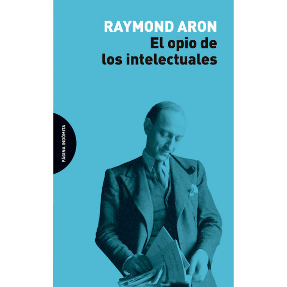 El opio de los intelectuales