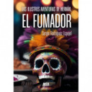 Las ilustres aventuras de Hern�n, el fumador