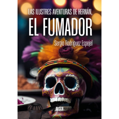 Las ilustres aventuras de Hern�n, el fumador