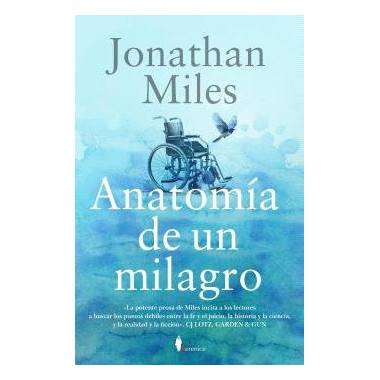 ANATOMIA DE UN MILAGRO