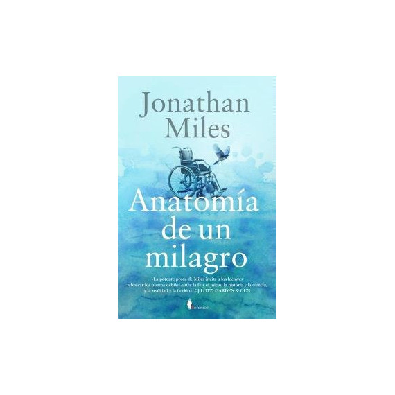 ANATOMIA DE UN MILAGRO