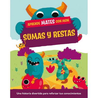 Aprende mates con Mon. Sumas y restas