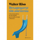 DESAPEGARSE SIN ANESTESIA