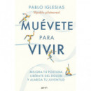 MUEVETE PARA VIVIR