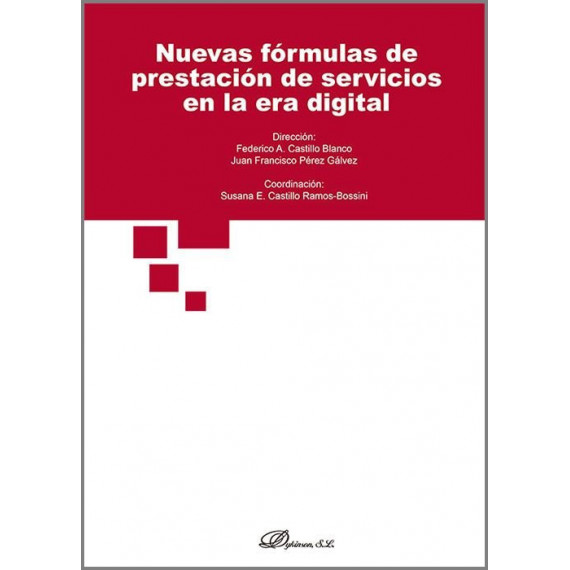 Nuevas Formulas de Prestacion de Servicios en la Era Digital