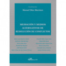 MEDIACION Y MEDIOS ALTERNATIVOS DE RESOLUCION DE CONFLICTOS
