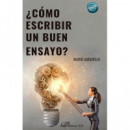 COMO ESCRIBIR UN BUEN ENSAYO