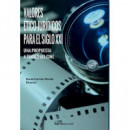 VALORES ETICO JURIDICOS PARA EL SIGLO XXI UNA PROPUESTA A T