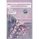 Regir la Casa, administrar el Reino