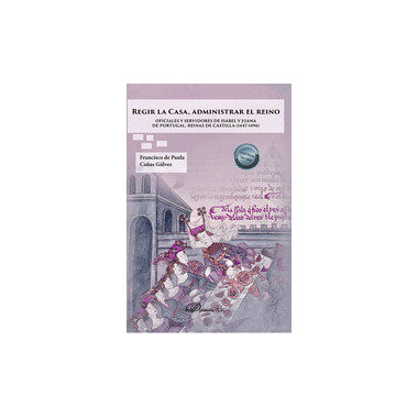 Regir la Casa, administrar el Reino