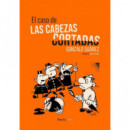 El caso de las cabezas cortadas