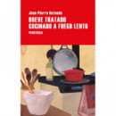 BREVE TRATADO COCINADO A FUEGO LENTO