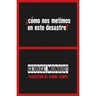 �C�mo nos metimos en este desastre?