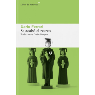 SE ACABO EL RECREO