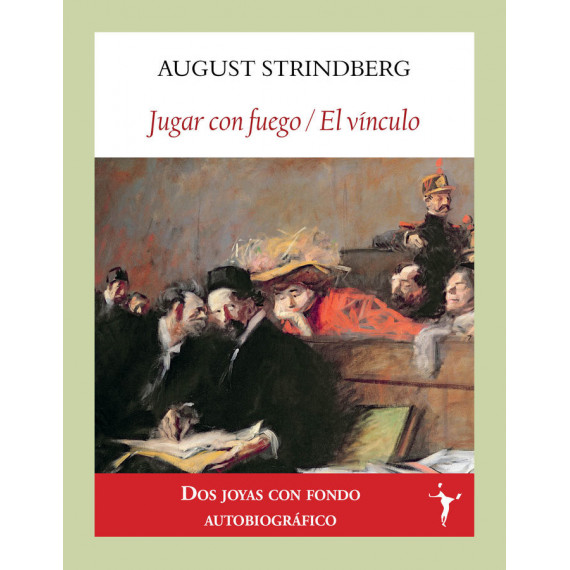 JUGAR CON FUEGO EL VINCULO