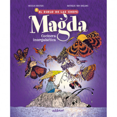 MAGDA, COCINERA INTERGALACTICA 2. EL DUELO DE LAS CHEFS