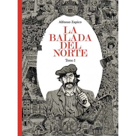 La balada del norte. Tomo 1