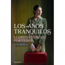 LOS A�OS TRANQUILOS