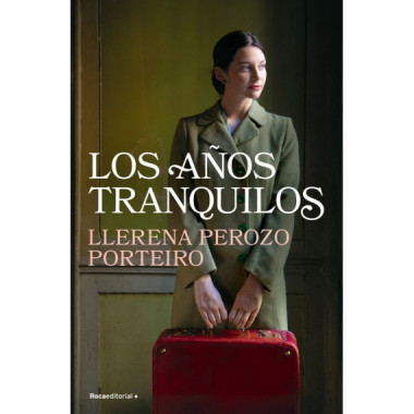 LOS A�OS TRANQUILOS