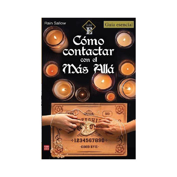 COMO CONTACTAR CON EL MAS ALLA