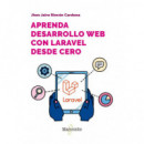 APRENDA DESARROLLO WEB CON LARAVEL DESDE CERO