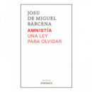AMNISTIA UNA LEY PARA OLVIDAR