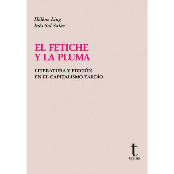 EL FETICHE Y LA PLUMA