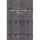 Misteriosamente feliz