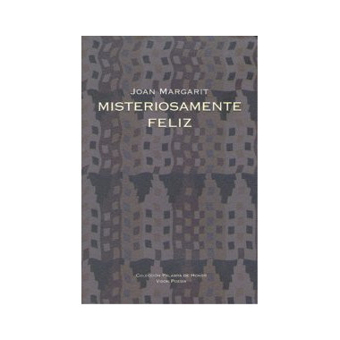 Misteriosamente feliz