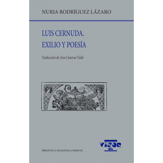 LUIS CERNUDA. EXILIO Y POESIA