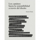 LOS CAMINOS HACIA LA SOSTENIBILIDAD A TRAVES DEL DISE�O.