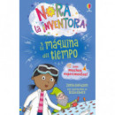 NORA LA INVENTORA Y LA MAQUINA DEL TIEMPO - LIBRO 3