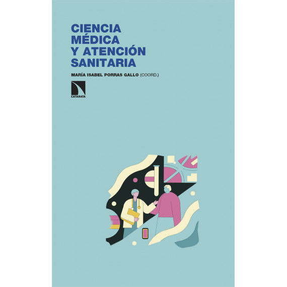 CIENCIA MEDICA Y ATENCION SANITARIA