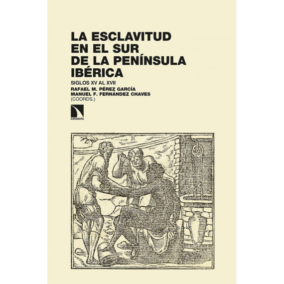 LA ESCLAVITUD EN EL SUR DE LA PENINSULA IBERICA