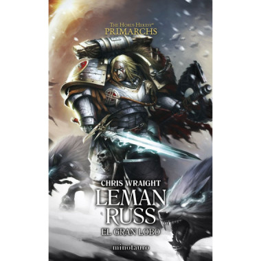 PRIMARCHS N� 02 LEMAN RUSS: EL GRAN LOBO