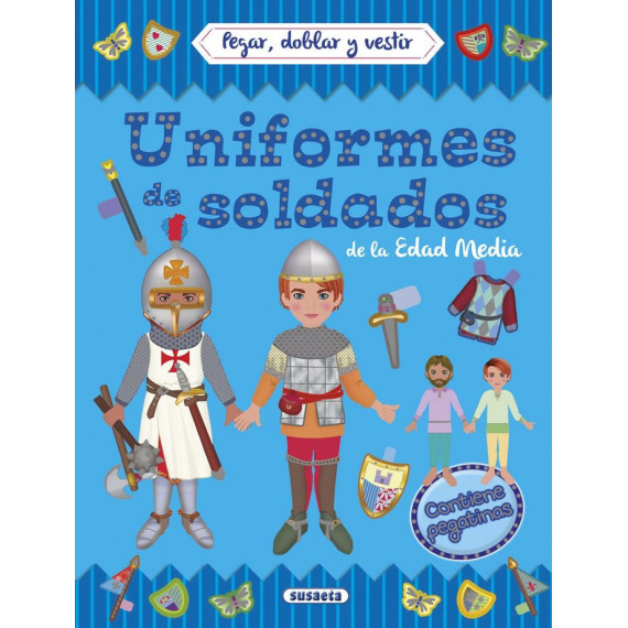 UNIFORMES DE SOLDADOS DE LA EDAD MEDIA