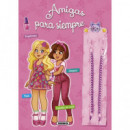 AMIGAS PARA SIEMPRE (2 TITULOS)