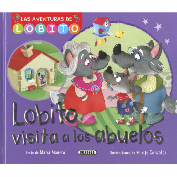 LOBITO VISITA A LOS ABUELOS
