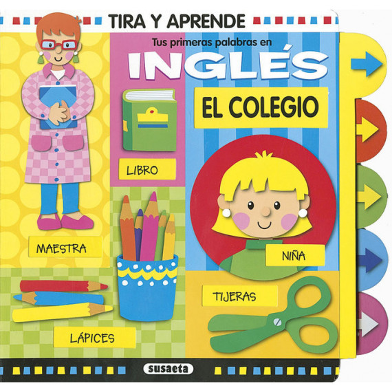 TUS PRIMERAS PALABRAS EN INGLES. EL COLEGIO