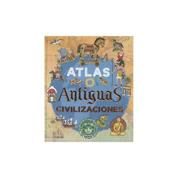 Atlas. Antiguas civilizaciones