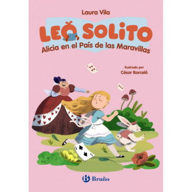 LEO SOLITO ALICIA EN EL PAIS DE LAS MARAVILLAS