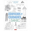 LOS CUADERNOS DEL DIBUJANTE. EDIFICIOS Y CIUDADES