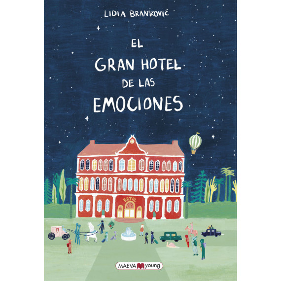 EL GRAN HOTEL DE LAS EMOCIONES