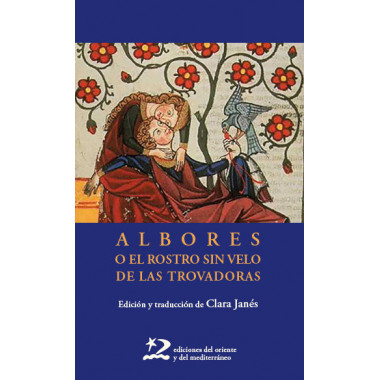 Albores o el rostro sin velo de las trovadoras