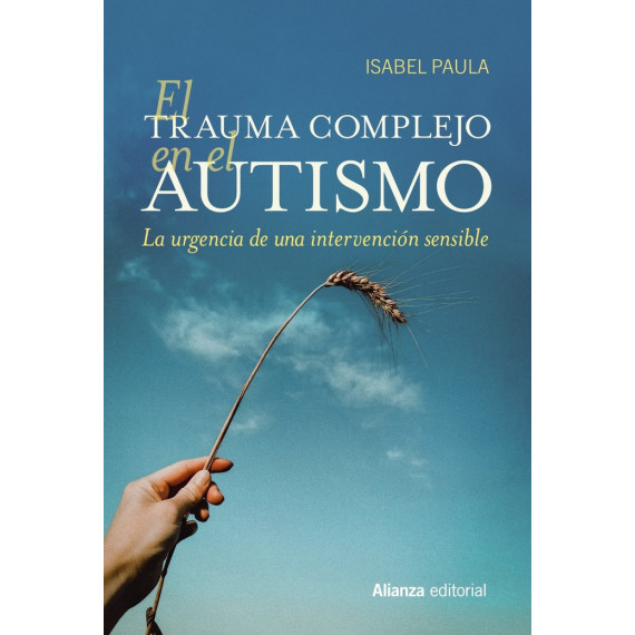 EL TRAUMA COMPLEJO EN EL AUTISMO
