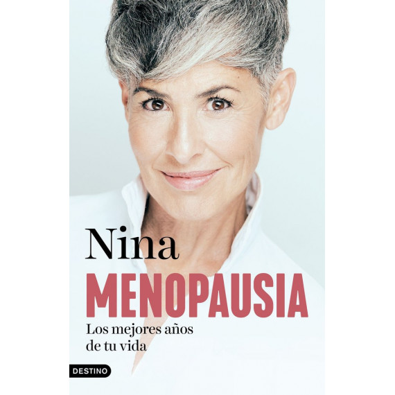 MENOPAUSIA: LOS MEJORES A�OS DE TU VIDA